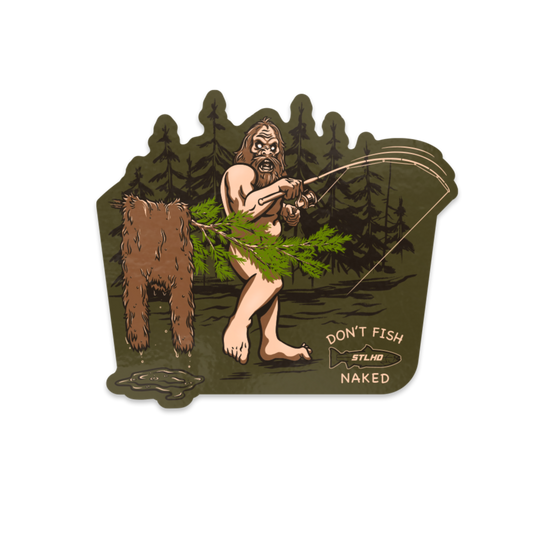 STLHD Don’t Fish Naked Sticker