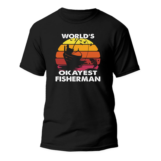 World's Okayest Fisherman Man T-Shirt